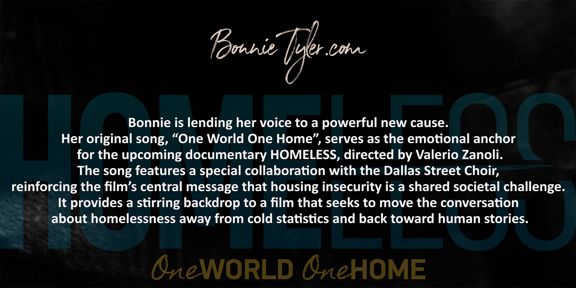 quote about the song One World One Home performed by Bonnie Tyler, from the documentary Homeless by Valerio Zanoli