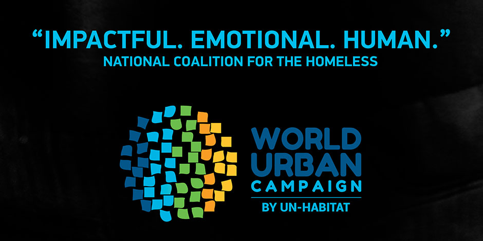 artwork for the documentary Homeless by Valerio Zanoli, called “Impactful. Emotional. Human.” by National Coalition for the Homeless and part of World Urban Campaign by UN-Habitat
